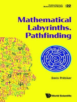 cover image of Mathematical Labyrinths. Pathfinding